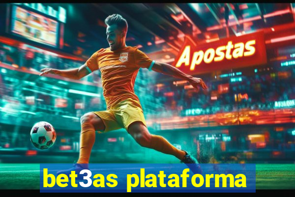 bet3as plataforma